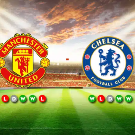 Nhận định trận đấu Manchester United vs Chelsea 03h15 07/12/2023