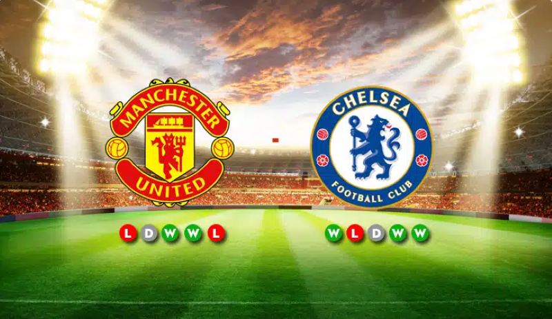 Nhận định trận đấu Manchester United vs Chelsea 03h15 – 07/12/2023